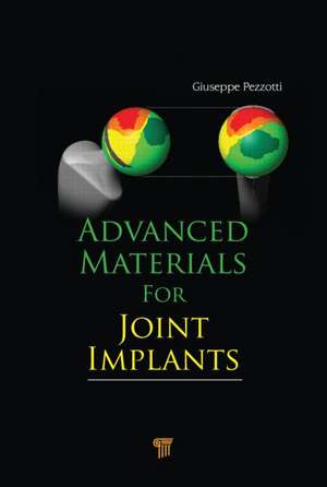 Advanced Materials for Joint Implants de Giuseppe Pezzotti