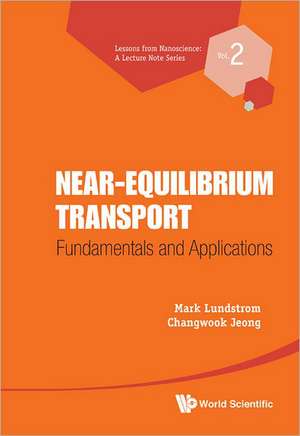 Near-Equilibrium Transport de Mark Lundstrom