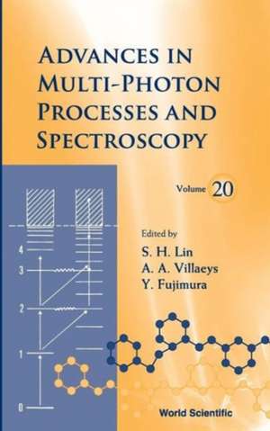 Advances in Multi-Photon Processes and Spectroscopy de Y. Fujimura