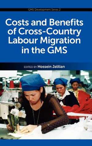 Costs and Benefits of Cross-Country Labour Migration in the GMS de Hossein Jalilian