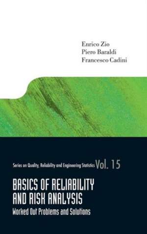 Basics of Reliability and Risk Analysis de Enrico Zio