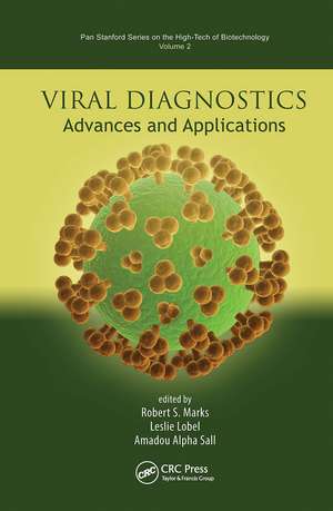 Viral Diagnostics: Advances and Applications de Robert S. Marks