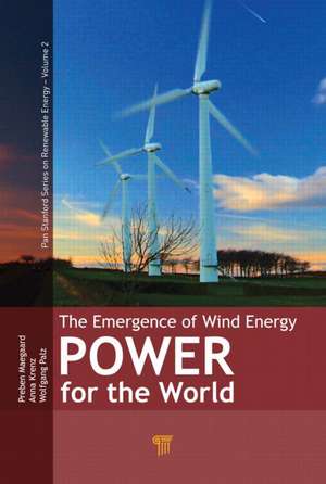 Wind Power for the World: The Rise of Modern Wind Energy de Preben Maegaard