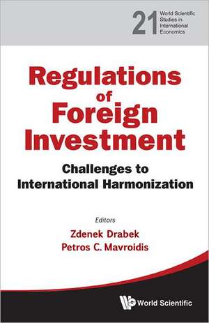 Regulation of Foreign Investment de Zdenek Drabek