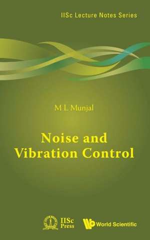 Noise and Vibration Control de M. L. Munjal