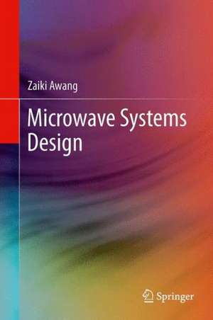 Microwave Systems Design de Zaiki Awang