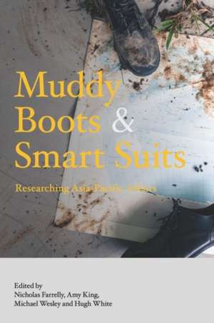 Muddy Boots and Smart Suits de Nicholas Farrelly