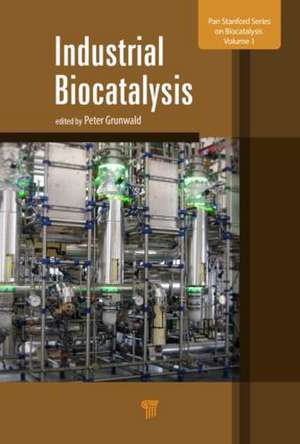 Industrial Biocatalysis de Peter Grunwald