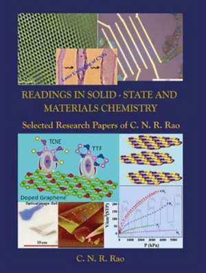 Readings in Solid-State and Materials Chemistry: Selected Research Papers of C N R Rao de C. N. R. Rao