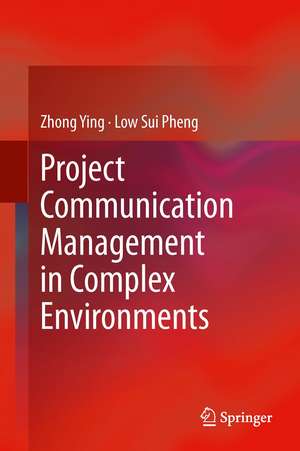 Project Communication Management in Complex Environments de Zhong Ying