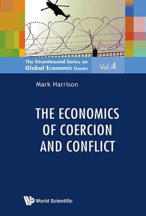 The Economics of Coercion and Conflict: Accelerators for High Intensity Beams de Mark Harrison