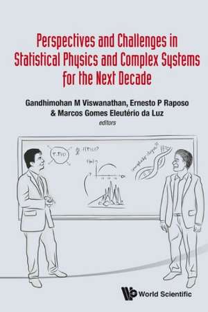 Perspectives and Challenges in Statistical Physics and Complex Systems for the Next Decade: Theory and Applications (2nd Edition) de ERNESTO P RAPOSO