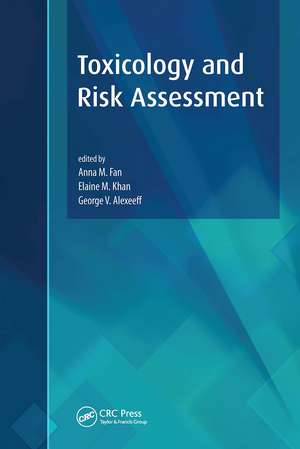 Toxicology and Risk Assessment de Anna M. Fan