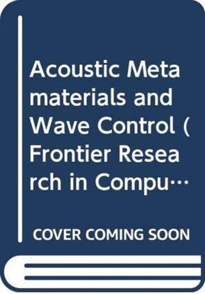 Acoustic Metamaterials and Wave Control de Xiaoming Zhou