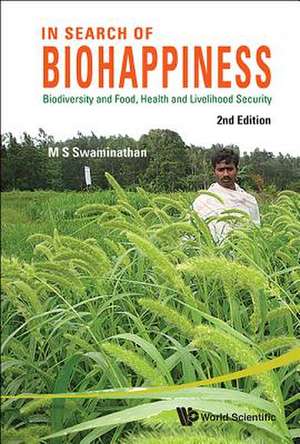 In Search of Biohappiness de M. S. Swaminathan