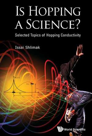 Is Hopping a Science? de Issai Shlimak