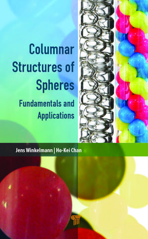 Columnar Structures of Spheres: Fundamentals and Applications de Jens Winkelmann