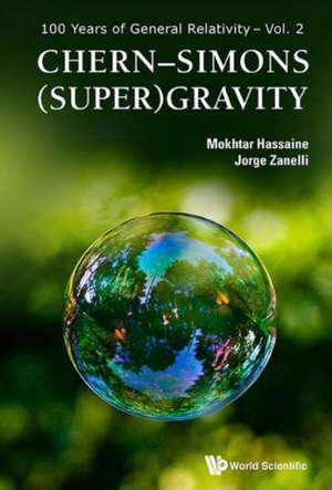 Chern-Simons (Super)Gravity de Mokhtar Hassaine