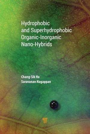 Hydrophobic and Superhydrophobic Organic‐Inorganic Nano‐Hybrids de Chang-Sik Ha