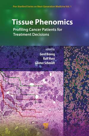 Tissue Phenomics: Profiling Cancer Patients for Treatment Decisions de Gerd Binnig