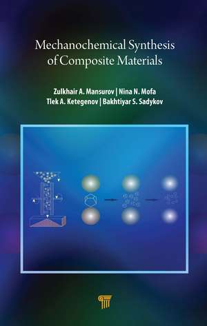 Mechanochemical Synthesis of Composite Materials de Zulkhair A. Mansurov