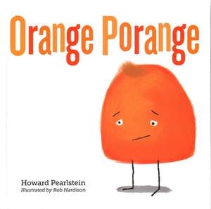 Orange Porange de Howard Pearlstein