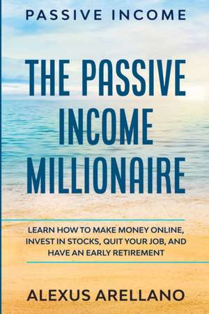 Passive Income de Alexus Arellano