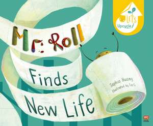 Mr Roll Finds New Life de Sophia Huang