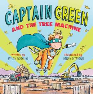 Captain Green and the Tree Machine de Evelyn Bookless