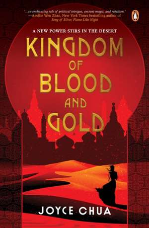 Kingdom of Blood and Gold de Joyce Chua