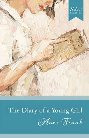 Select Classics de Anne Frank