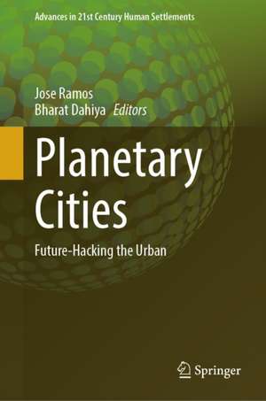 Planetary Cities de Bharat Dahiya