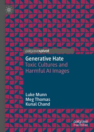 Generative Hate de Kunal Chand