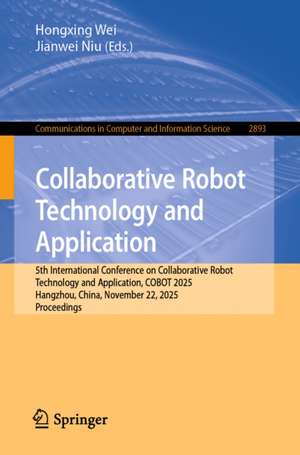 Collaborative Robot Technology and Application de Hongxing Wei