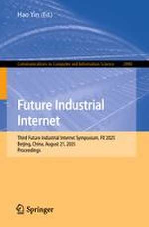 Future Industrial Internet de Hao Yin