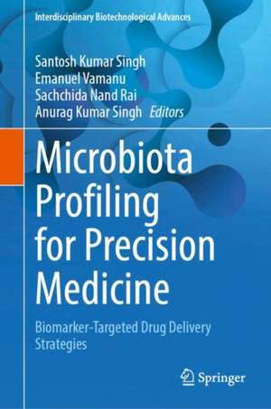 Microbiota Profiling for Precision Medicine de Santosh Kumar Singh