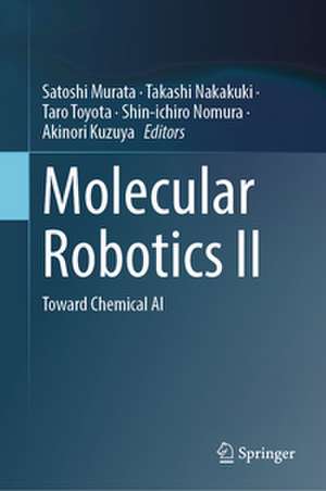 Molecular Robotics II de Satoshi Murata