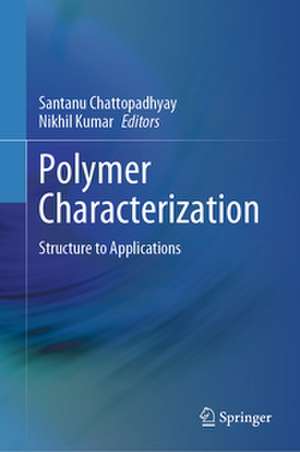 Polymer Characterization de Santanu Chattopadhyay