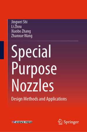 Special Purpose Nozzles de Jingwei Shi
