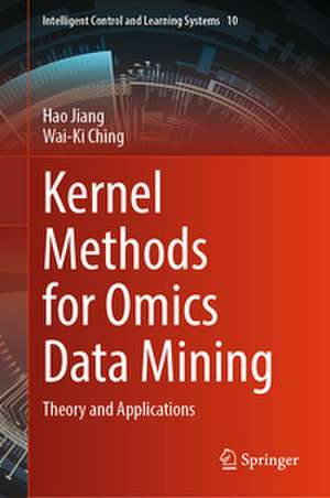 Kernel Methods for Omics Data Mining de Hao Jiang