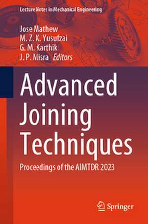 Advanced Joining Techniques de Jose Mathew