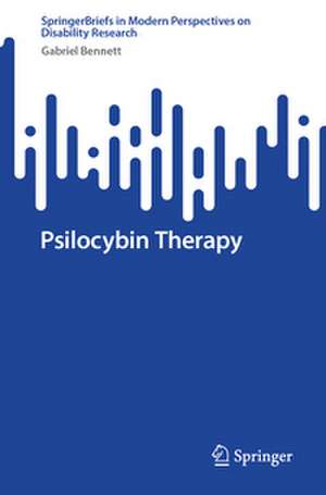 Psilocybin Therapy de Gabriel Bennett