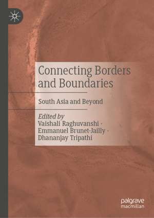 Connecting Borders and Boundaries de Vaishali Raghuvanshi