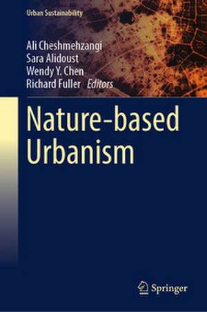 Nature-based Urbanism de Ali Cheshmehzangi