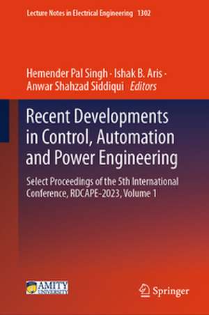 Recent Developments in Control, Automation and Power Engineering de Hemender Pal Singh