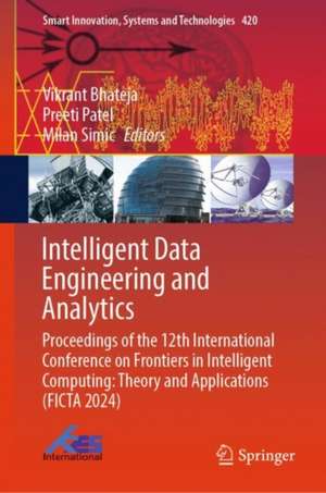 Intelligent Data Engineering and Analytics de Vikrant Bhateja
