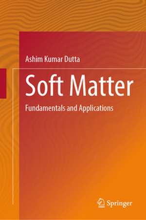 Soft Matter de Ashim Kumar Dutta