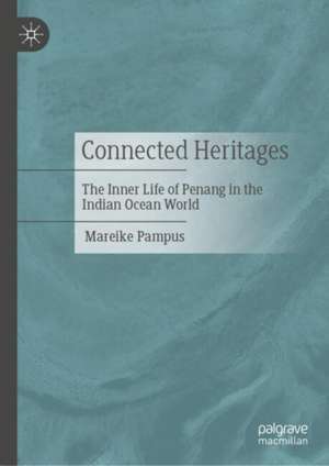 Connected Heritages de Mareike Pampus