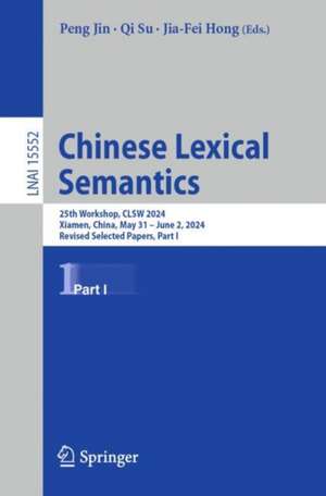 Chinese Lexical Semantics de Peng Jin