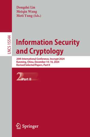 Information Security and Cryptology de Dongdai Lin